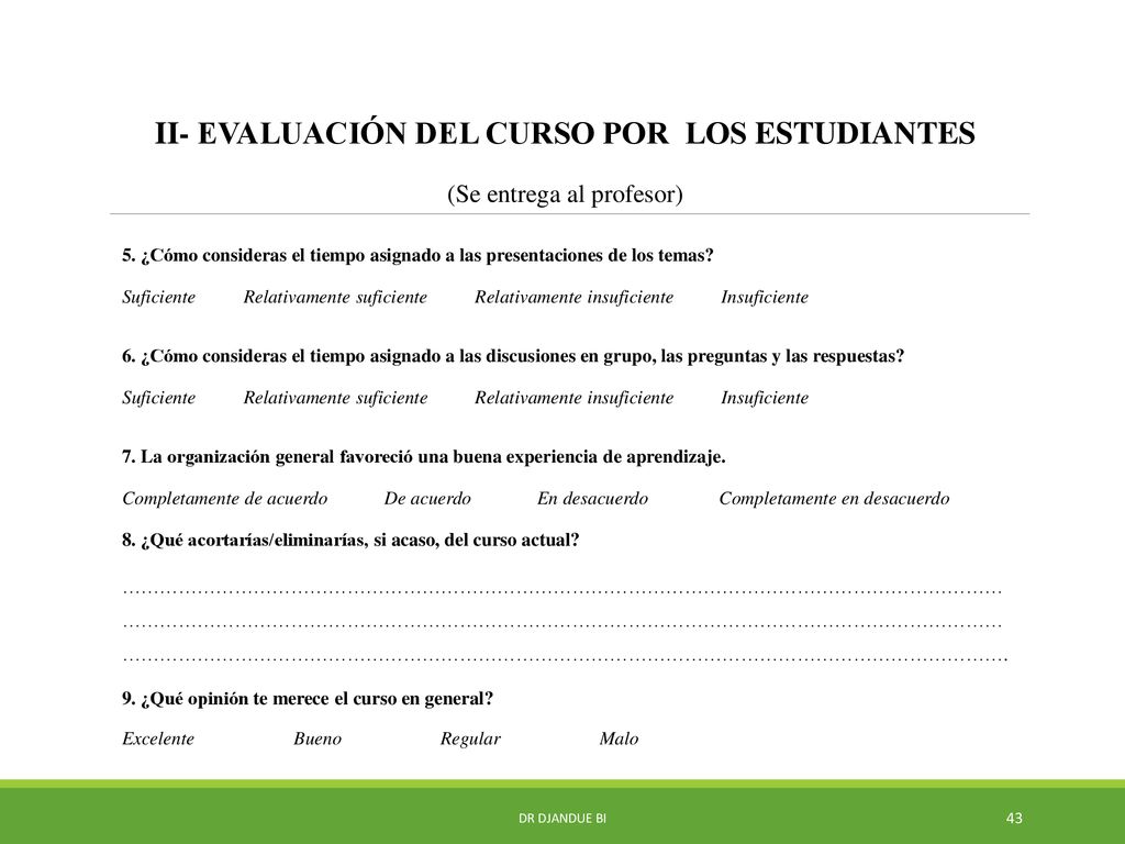 II- EVALUACIÓN DEL CURSO POR LOS ESTUDIANTES (Se entrega al profesor)