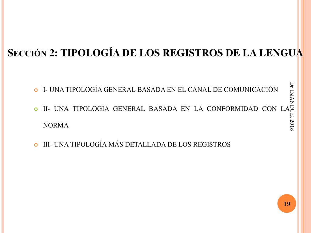Sección 2: TIPOLOGÍA DE LOS REGISTROS DE LA LENGUA