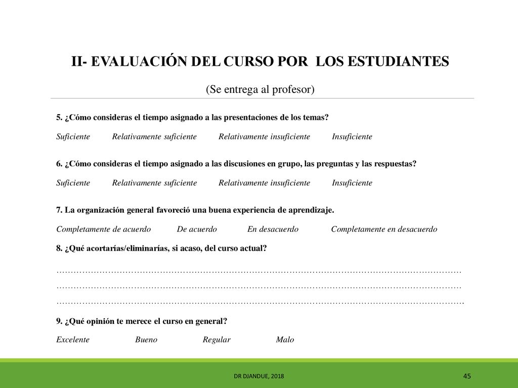 II- EVALUACIÓN DEL CURSO POR LOS ESTUDIANTES (Se entrega al profesor)