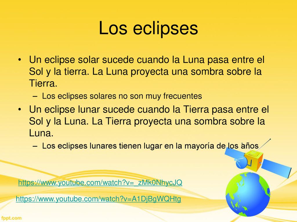 Los eclipses Un eclipse solar sucede cuando la Luna pasa entre el Sol y la tierra. La Luna proyecta una sombra sobre la Tierra.