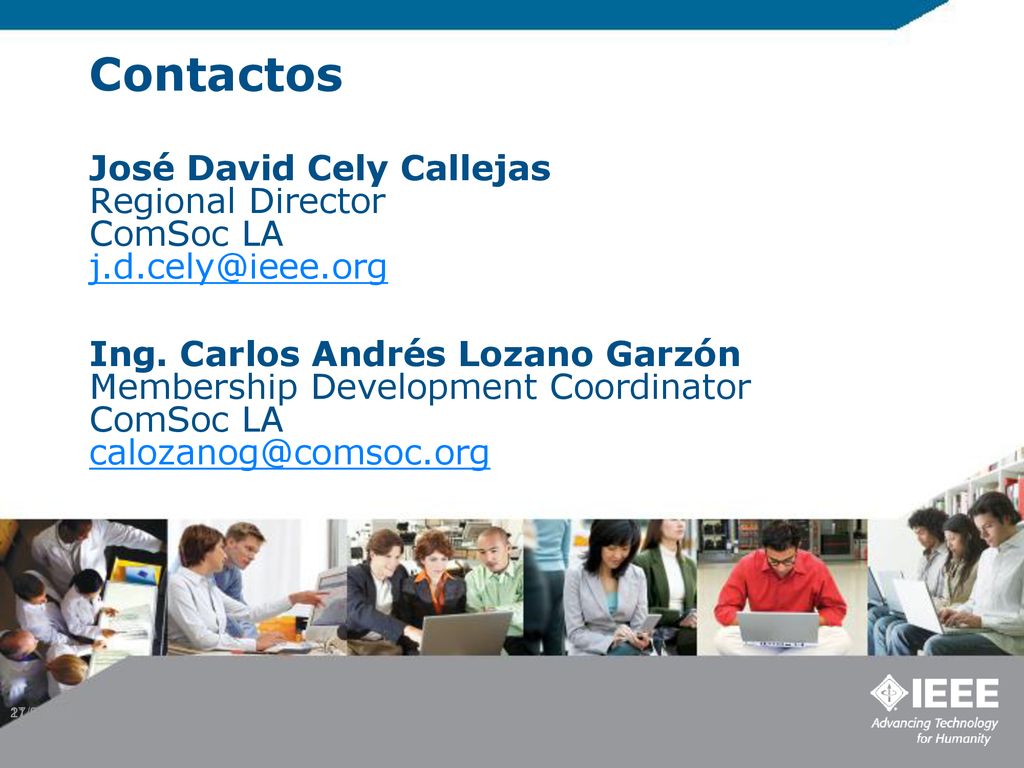 Contactos José David Cely Callejas Regional Director ComSoc LA j. d