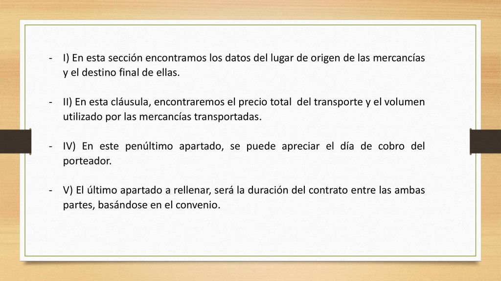 I) En esta sección encontramos los datos del lugar de origen de las mercancías y el destino final de ellas.