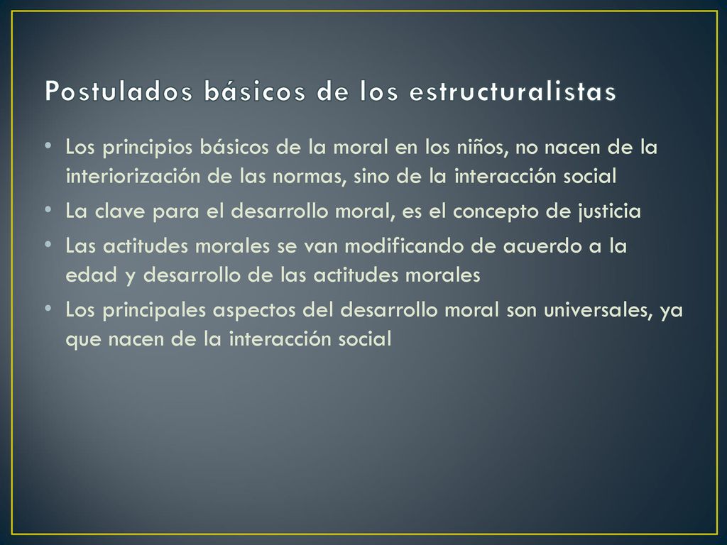 Postulados básicos de los estructuralistas