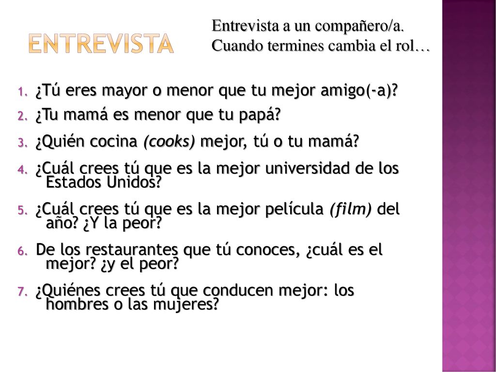 entrevista Entrevista a un compañero/a. Cuando termines cambia el rol…