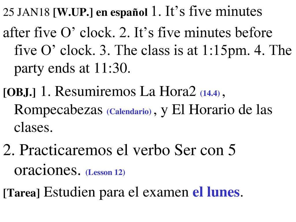 2. Practicaremos el verbo Ser con 5 oraciones. (Lesson 12)