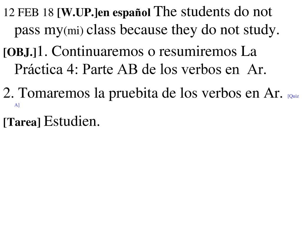 2. Tomaremos la pruebita de los verbos en Ar. [Quiz A]