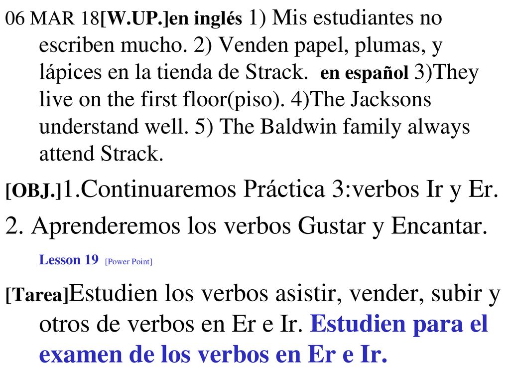 2. Aprenderemos los verbos Gustar y Encantar. Lesson 19 [Power Point]