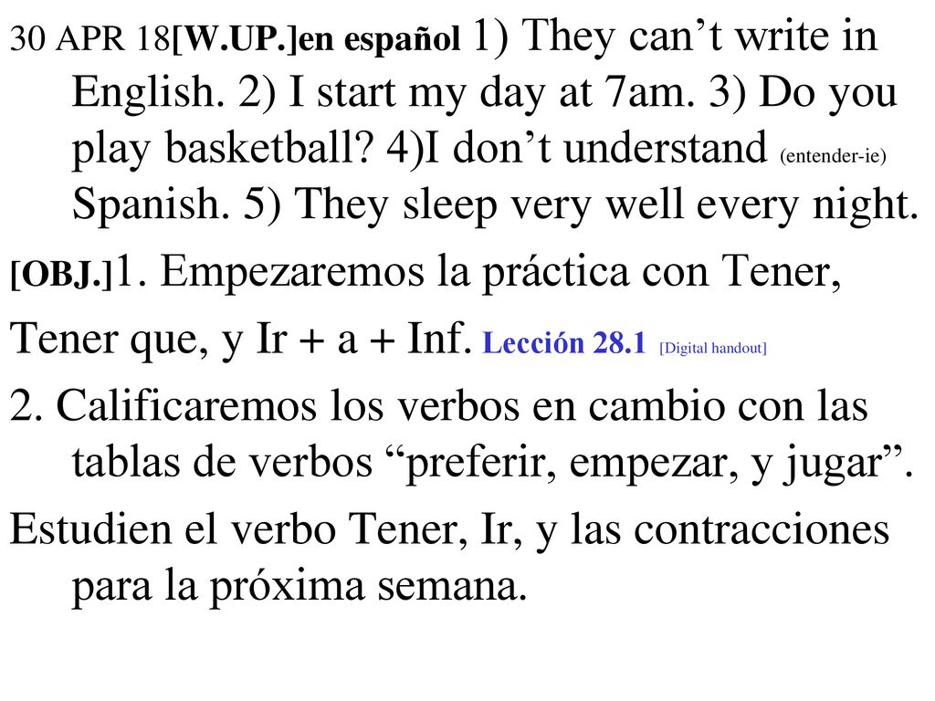 Tener que, y Ir + a + Inf. Lección 28.1 [Digital handout]