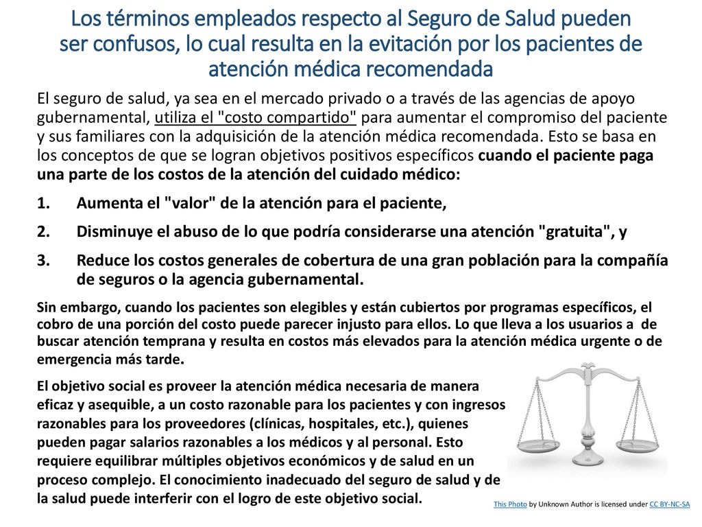 Los términos empleados respecto al Seguro de Salud pueden ser confusos, lo cual resulta en la evitación por los pacientes de atención médica recomendada