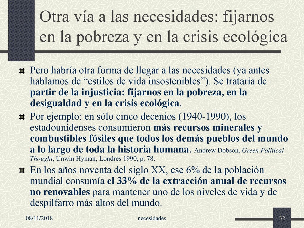 Otra vía a las necesidades: fijarnos en la pobreza y en la crisis ecológica
