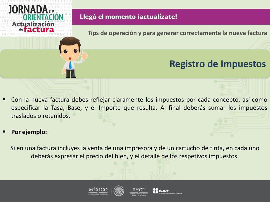 Tips de operación y para generar correctamente la nueva factura
