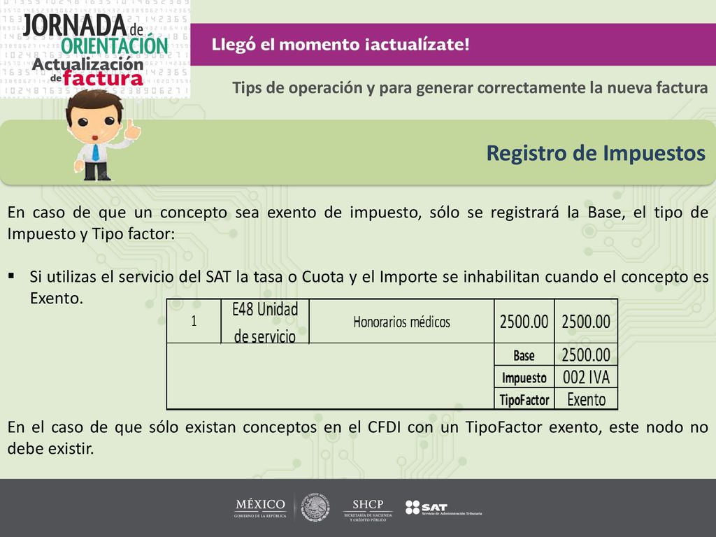 Tips de operación y para generar correctamente la nueva factura