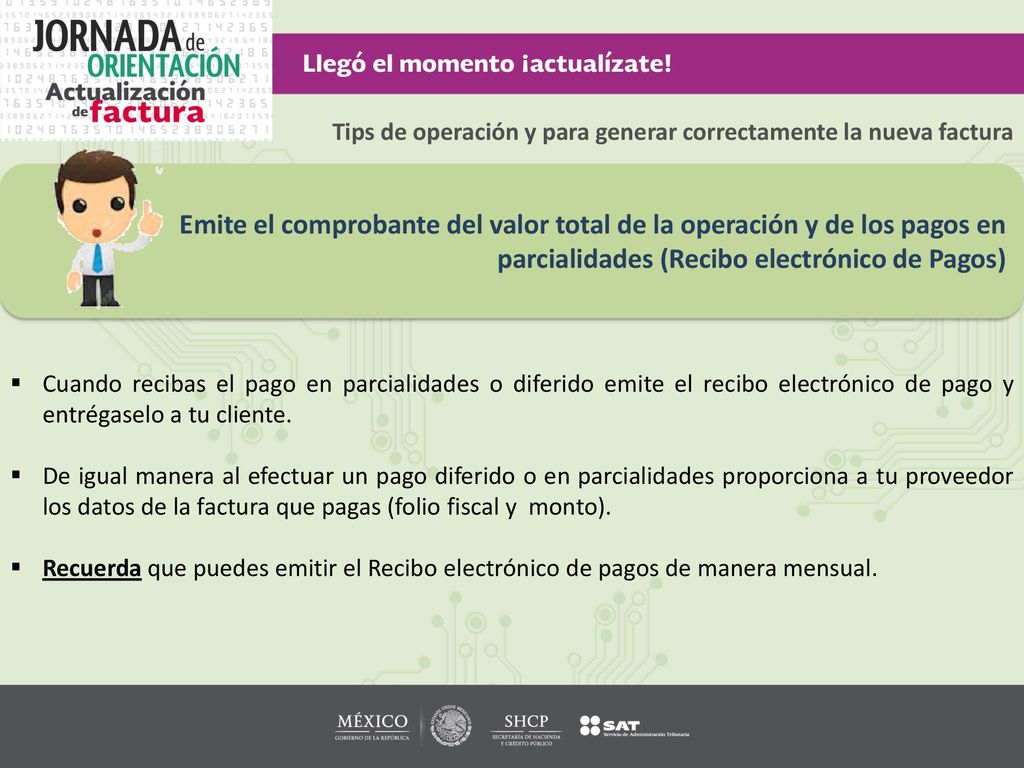 Tips de operación y para generar correctamente la nueva factura