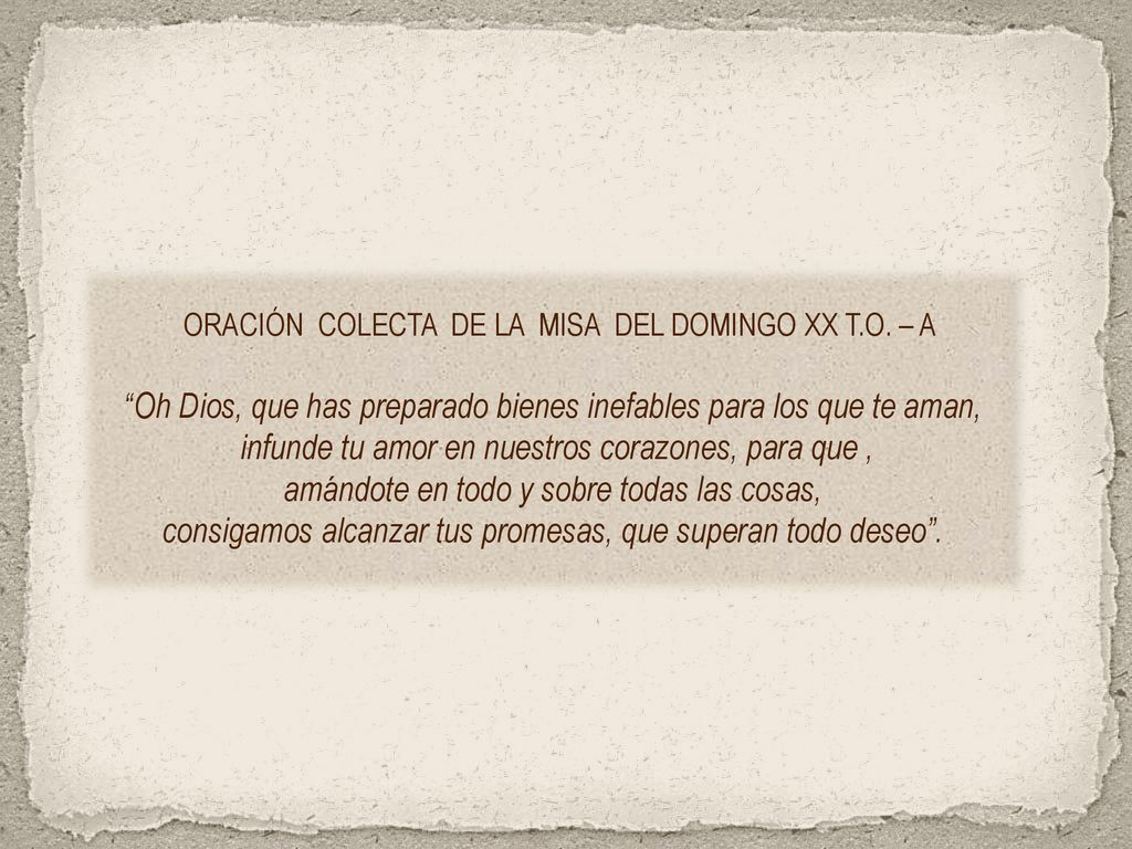 Oh Dios, que has preparado bienes inefables para los que te aman,