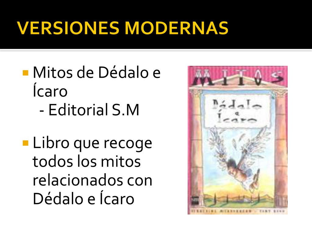 VERSIONES MODERNAS Mitos de Dédalo e Ícaro - Editorial S.M