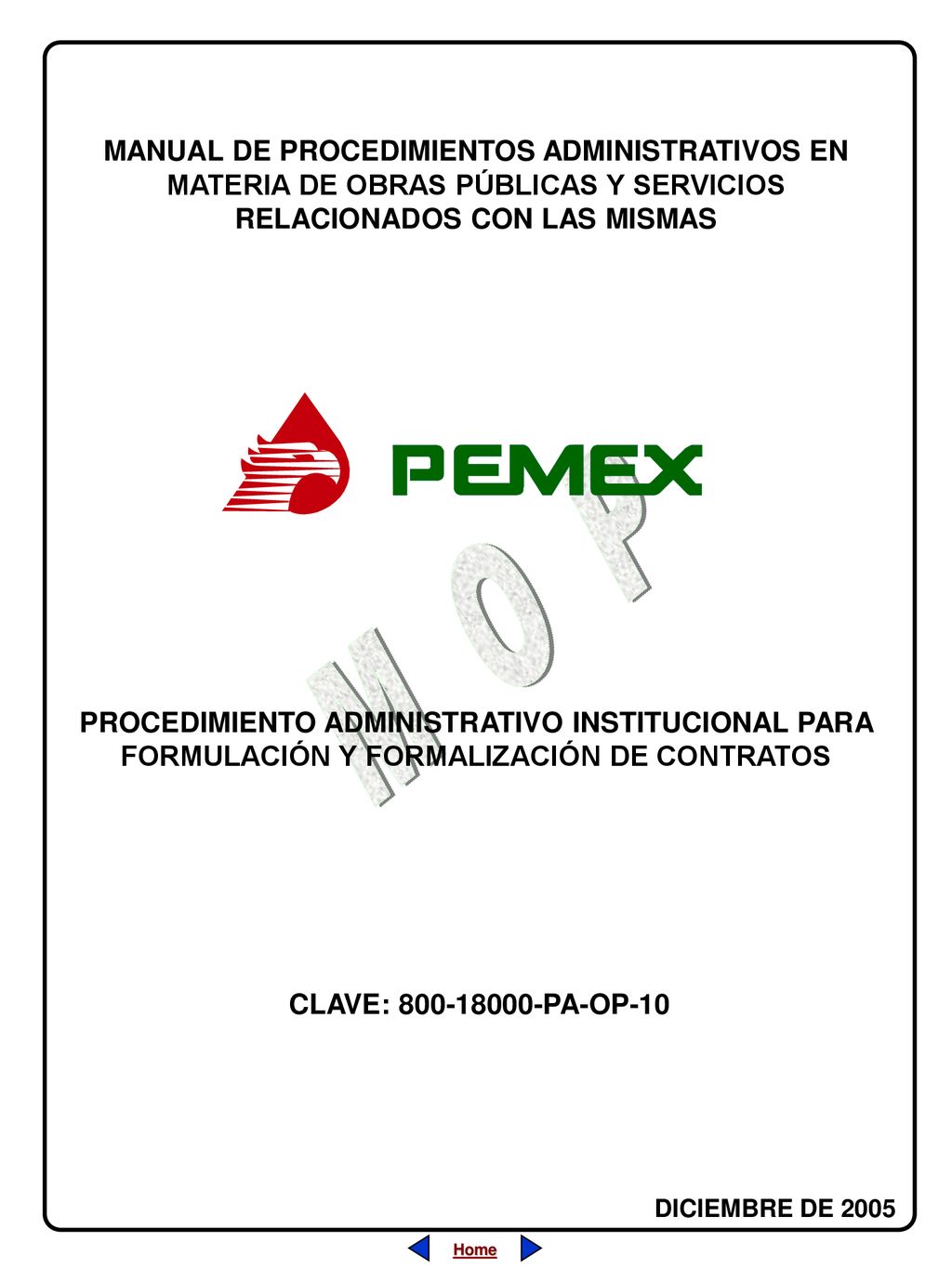 MANUAL DE PROCEDIMIENTOS ADMINISTRATIVOS EN MATERIA DE OBRAS PÚBLICAS Y SERVICIOS RELACIONADOS CON LAS MISMAS