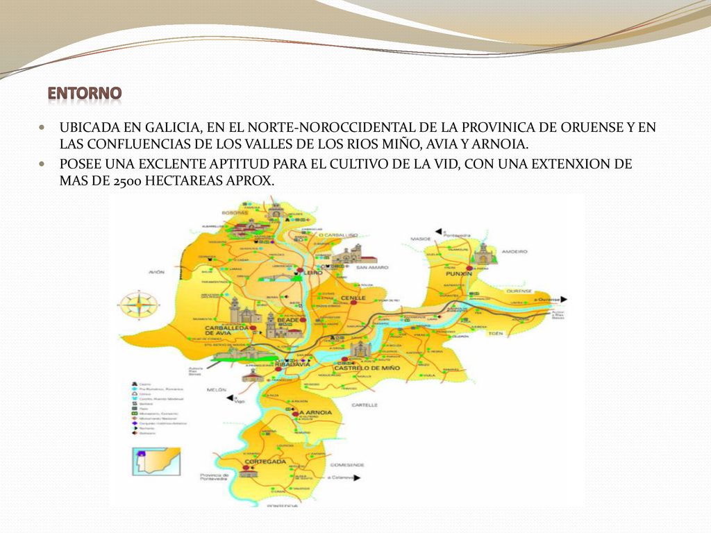 ENTORNO UBICADA EN GALICIA, EN EL NORTE-NOROCCIDENTAL DE LA PROVINICA DE ORUENSE Y EN LAS CONFLUENCIAS DE LOS VALLES DE LOS RIOS MIÑO, AVIA Y ARNOIA.