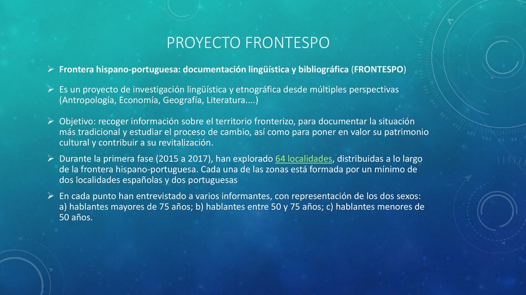 PROYECTO FRONTESPO Frontera hispano-portuguesa: documentación lingüística y bibliográfica (FRONTESPO)