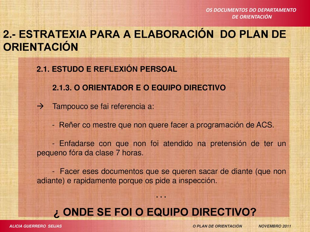 … 2.- ESTRATEXIA PARA A ELABORACIÓN DO PLAN DE ORIENTACIÓN