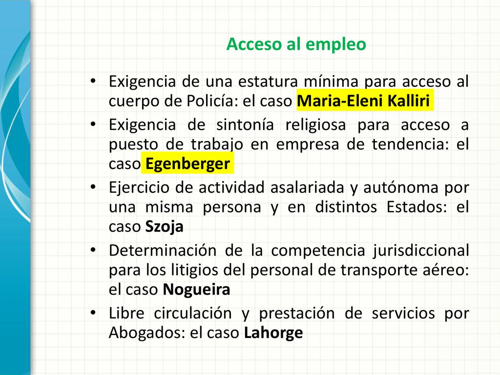 Acceso al empleo Exigencia de una estatura mínima para acceso al cuerpo de Policía: el caso Maria-Eleni Kalliri.