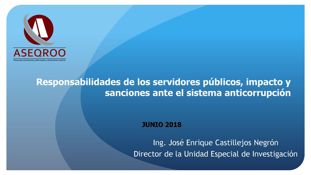 Responsabilidades de los servidores públicos, impacto y sanciones ante el sistema anticorrupción