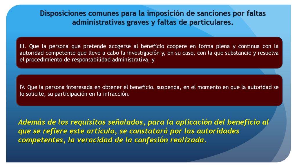 Disposiciones comunes para la imposición de sanciones por faltas administrativas graves y faltas de particulares.