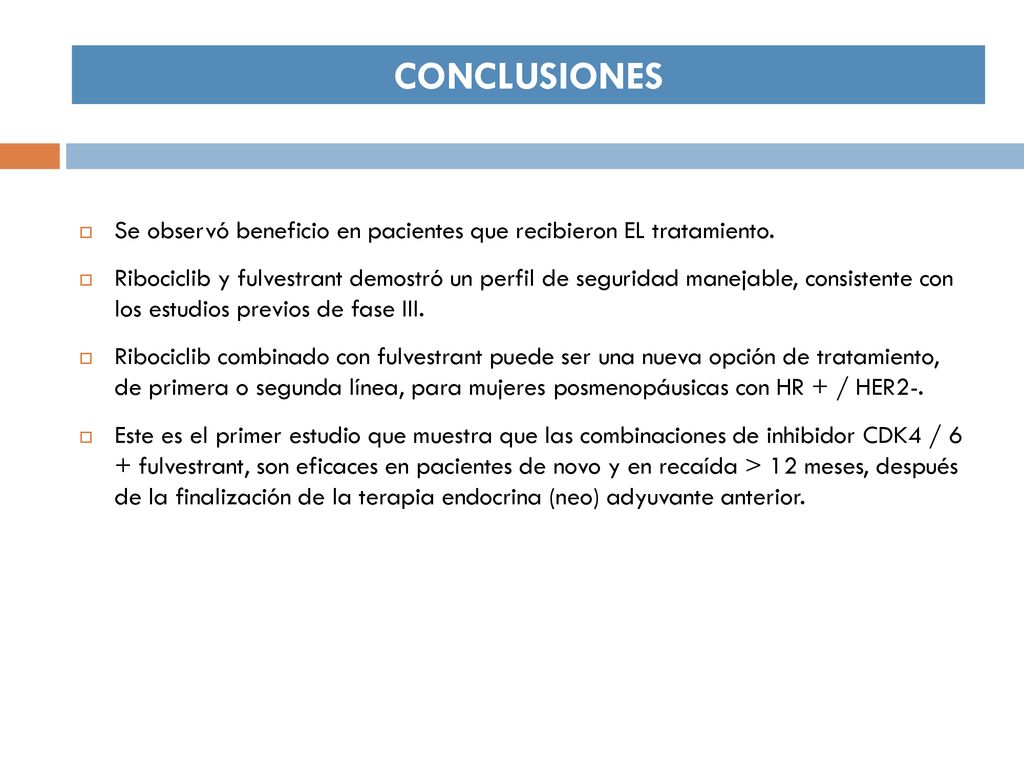 CONCLUSIONES Se observó beneficio en pacientes que recibieron EL tratamiento.