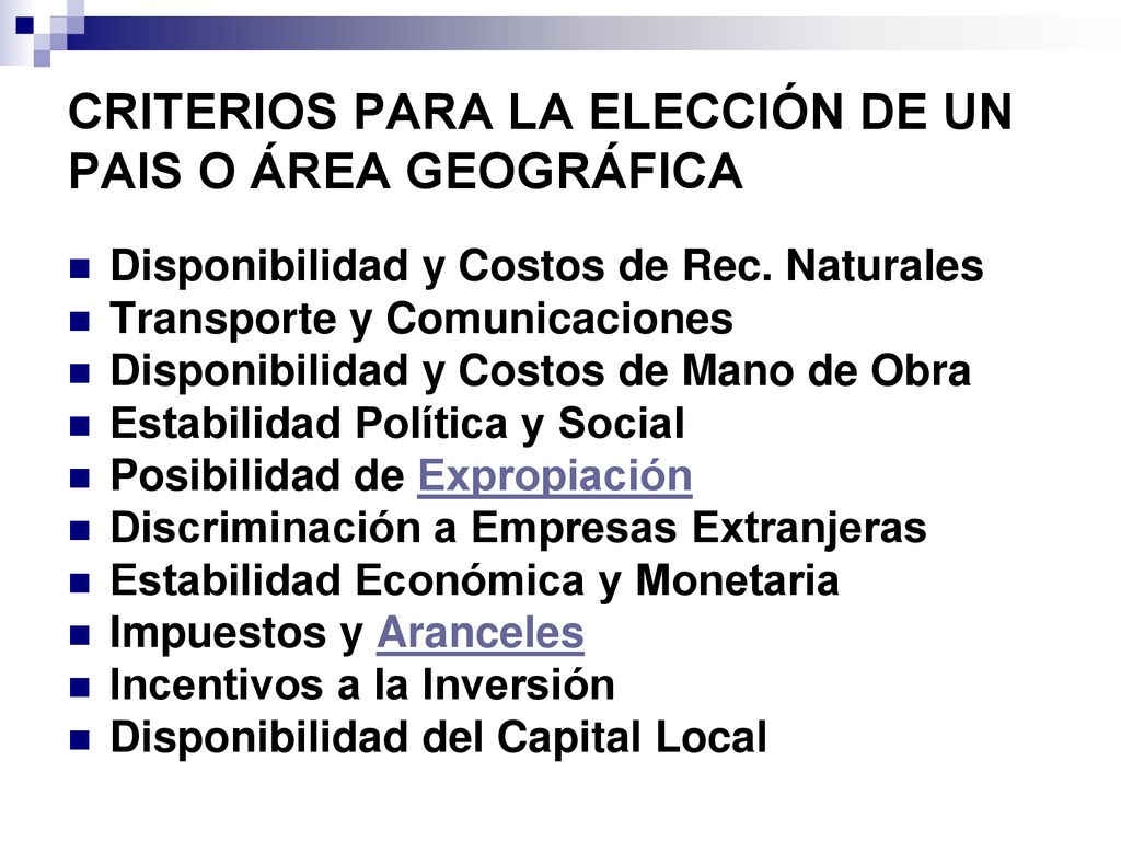 CRITERIOS PARA LA ELECCIÓN DE UN PAIS O ÁREA GEOGRÁFICA