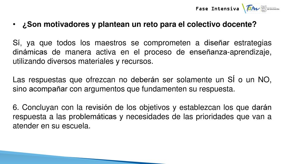 ¿Son motivadores y plantean un reto para el colectivo docente