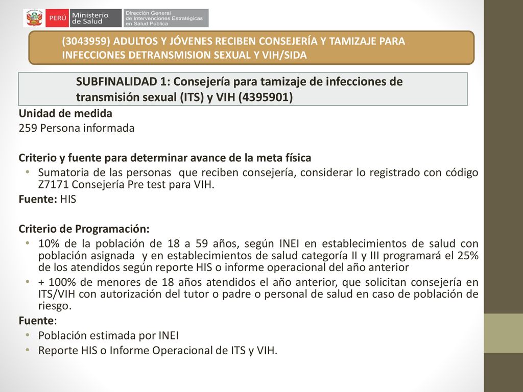 ( ) ADULTOS Y JÓVENES RECIBEN CONSEJERÍA Y TAMIZAJE PARA INFECCIONES DETRANSMISION SEXUAL Y VIH/SIDA