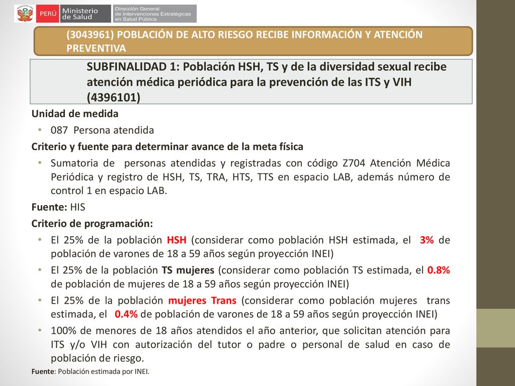 ( ) POBLACIÓN DE ALTO RIESGO RECIBE INFORMACIÓN Y ATENCIÓN PREVENTIVA