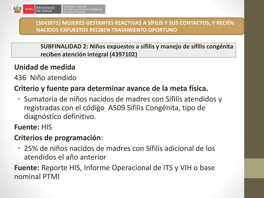 Criterio y fuente para determinar avance de la meta física.
