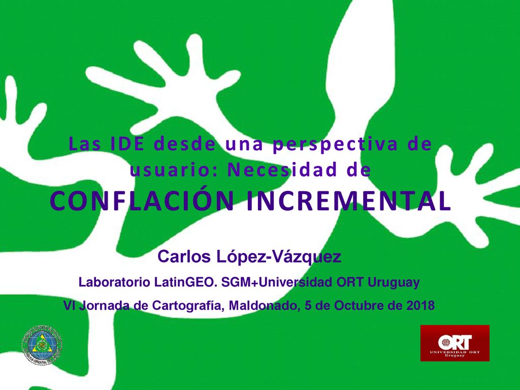 Las IDE desde una perspectiva de usuario: Necesidad de CONFLACIÓN INCREMENTAL
