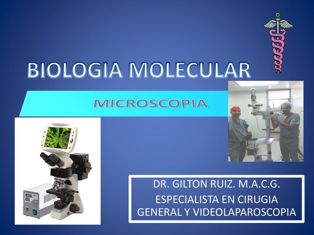 ESPECIALISTA EN CIRUGIA GENERAL Y VIDEOLAPAROSCOPIA