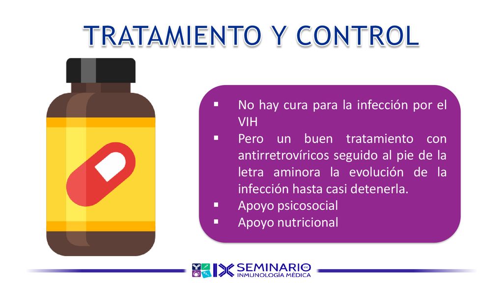TRATAMIENTO Y CONTROL No hay cura para la infección por el VIH