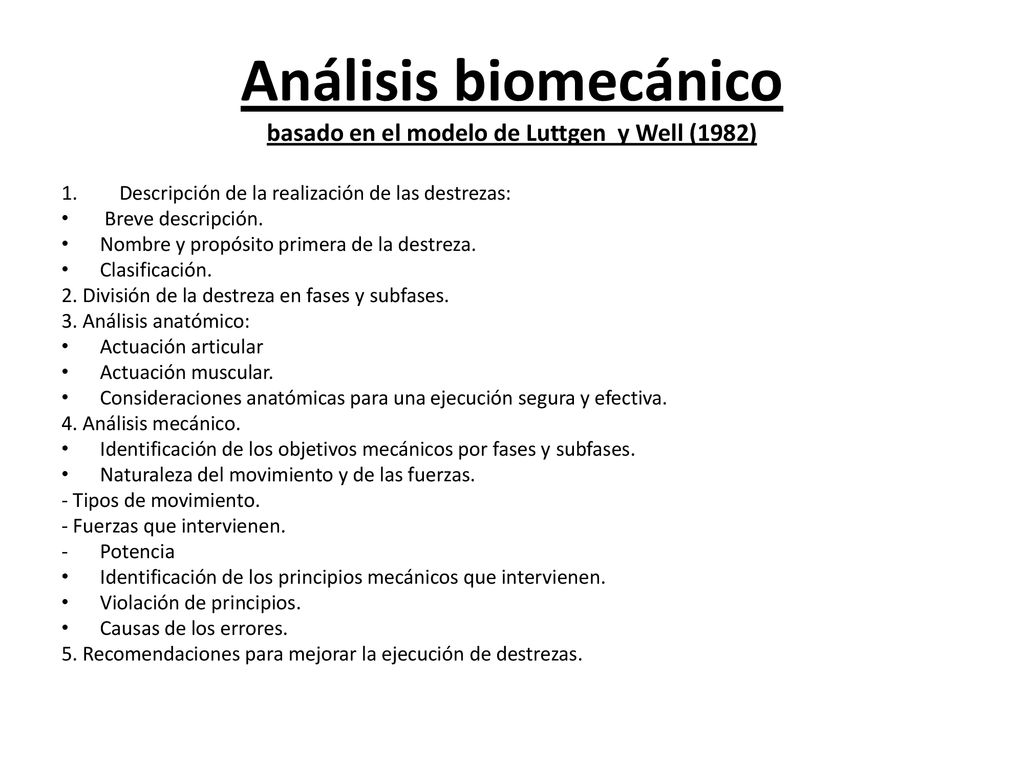 Análisis biomecánico basado en el modelo de Luttgen y Well (1982)