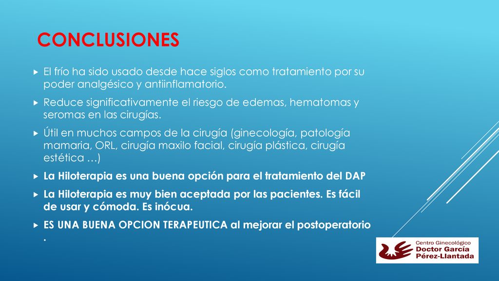 CONCLUSIONES El frío ha sido usado desde hace siglos como tratamiento por su poder analgésico y antiinflamatorio.