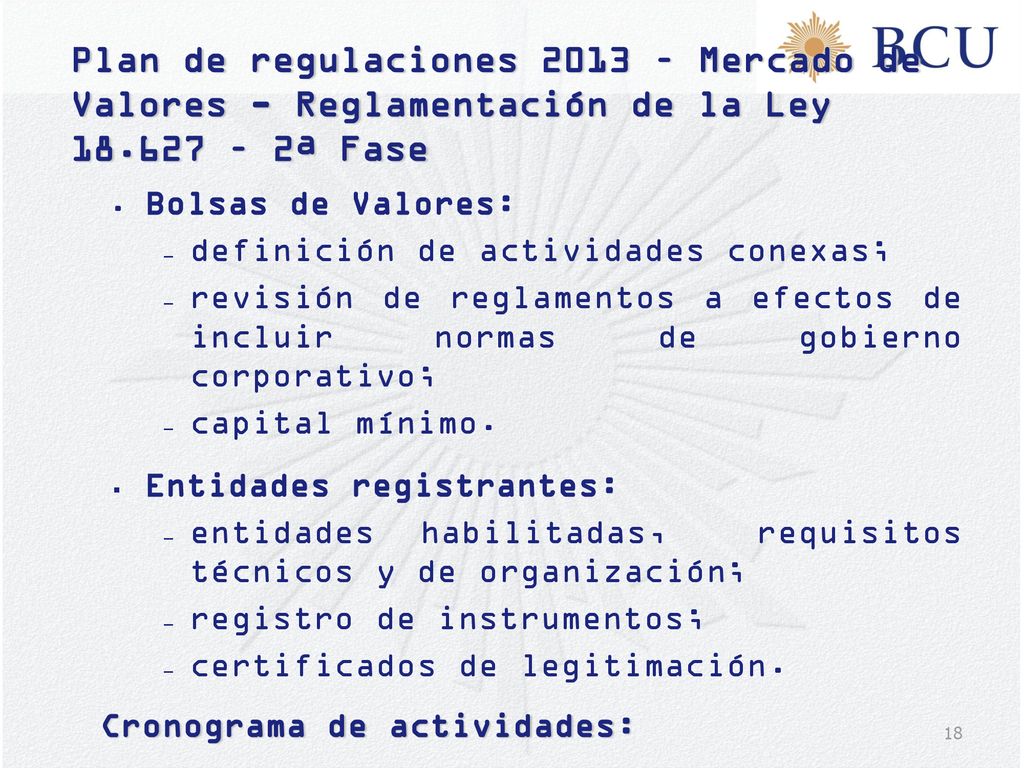 Plan de regulaciones 2013 – Mercado de Valores - Reglamentación de la Ley – 2ª Fase