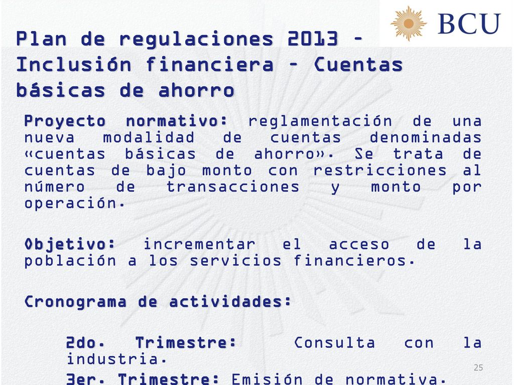 Plan de regulaciones 2013 – Inclusión financiera – Cuentas básicas de ahorro
