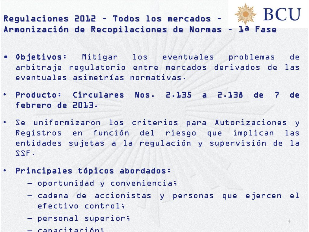 Regulaciones 2012 – Todos los mercados – Armonización de Recopilaciones de Normas – 1ª Fase