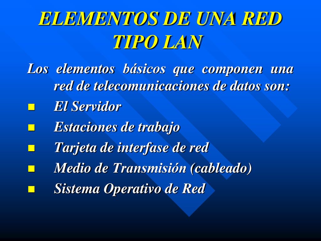 ELEMENTOS DE UNA RED TIPO LAN