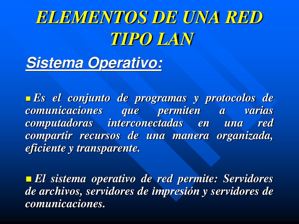 ELEMENTOS DE UNA RED TIPO LAN