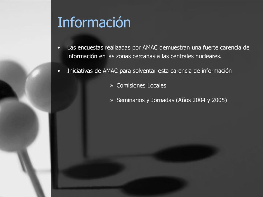 Información Las encuestas realizadas por AMAC demuestran una fuerte carencia de información en las zonas cercanas a las centrales nucleares.
