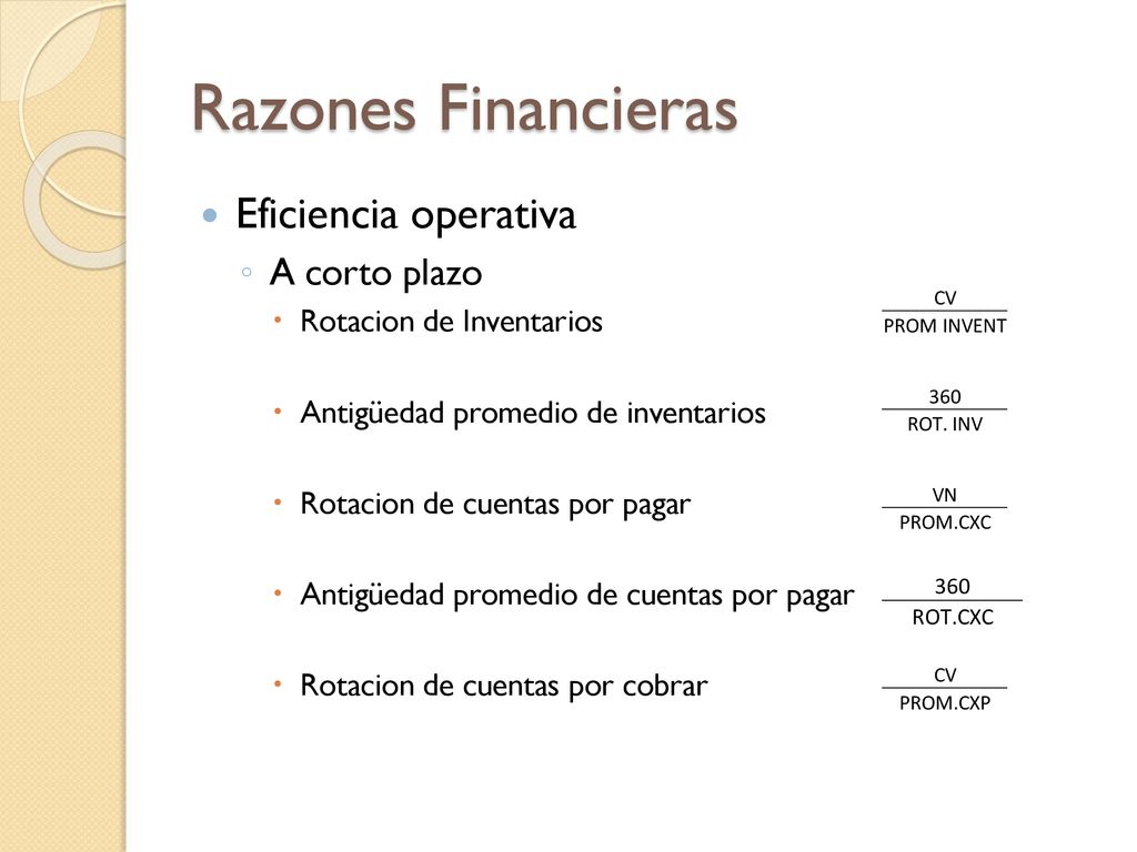 Razones Financieras Eficiencia operativa A corto plazo