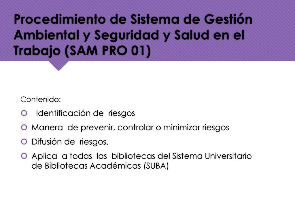 Procedimiento de Sistema de Gestión Ambiental y Seguridad y Salud en el Trabajo (SAM PRO 01)