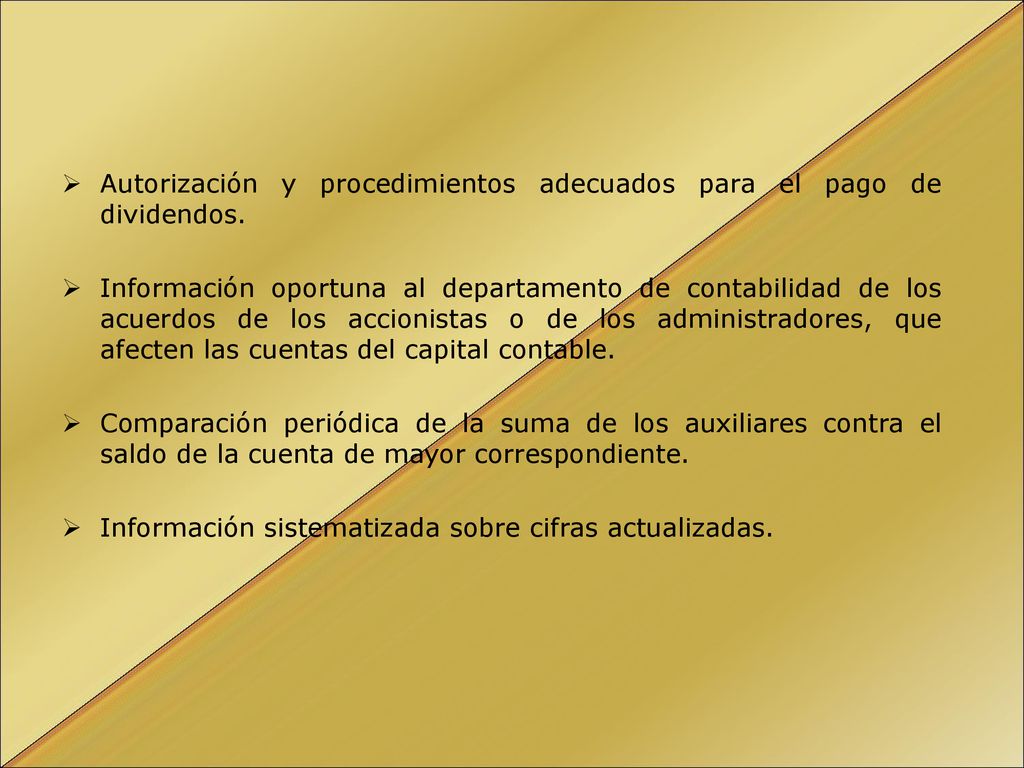 Autorización y procedimientos adecuados para el pago de dividendos.