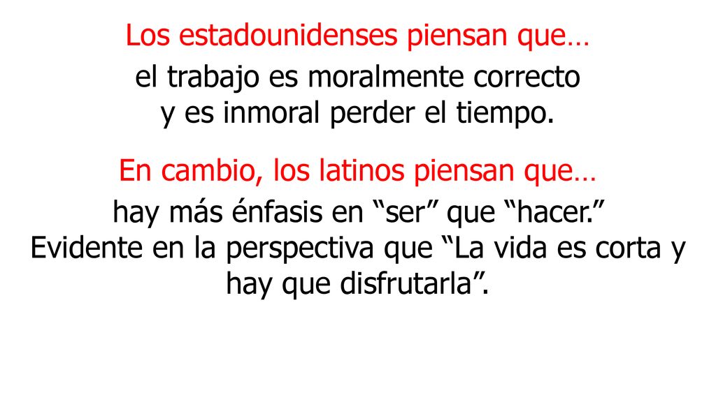Los estadounidenses piensan que… el trabajo es moralmente correcto