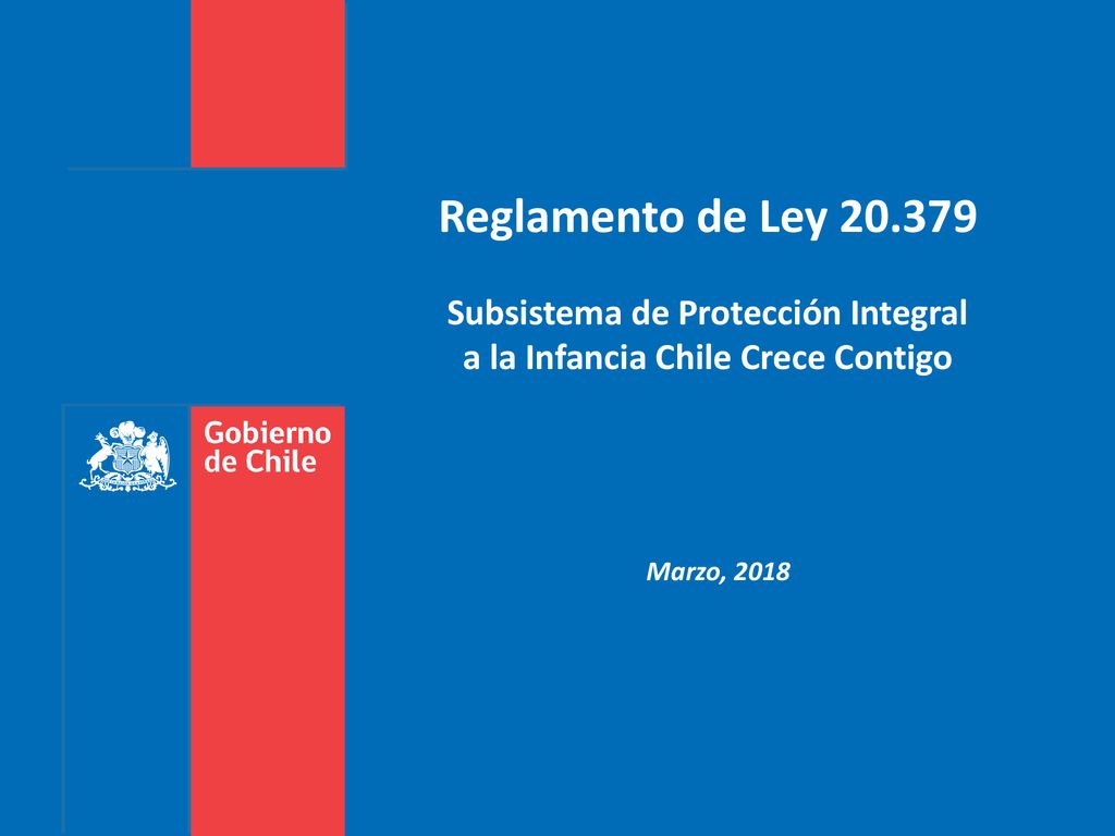 Reglamento de Ley Subsistema de Protección Integral a la Infancia Chile Crece Contigo