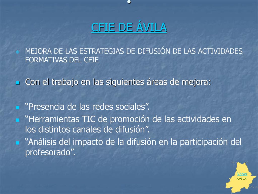 CFIE DE ÁVILA Con el trabajo en las siguientes áreas de mejora: