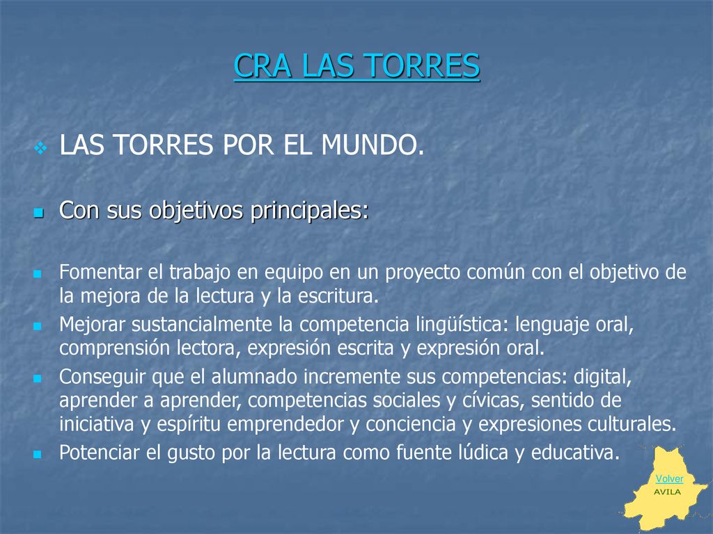 CRA LAS TORRES LAS TORRES POR EL MUNDO. Con sus objetivos principales: